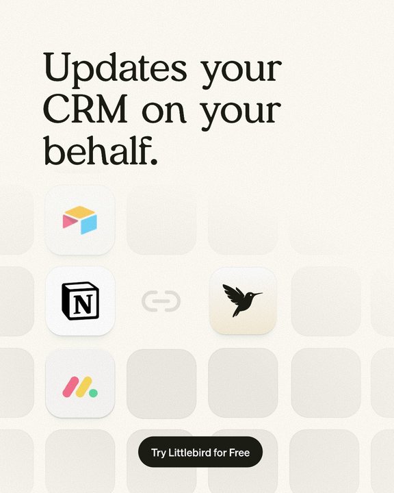 “Updates your CRM on your behalf.” on cream, with app icons connected to the Littlebird mark